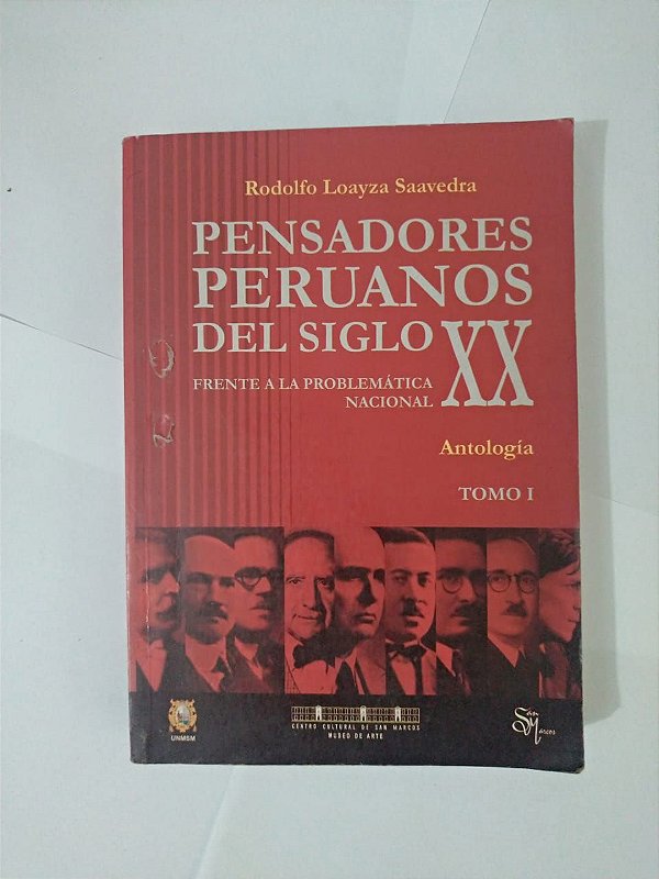 Pensadores Peruanos del Siglo XX - Rodolfo Loayza Saavedra