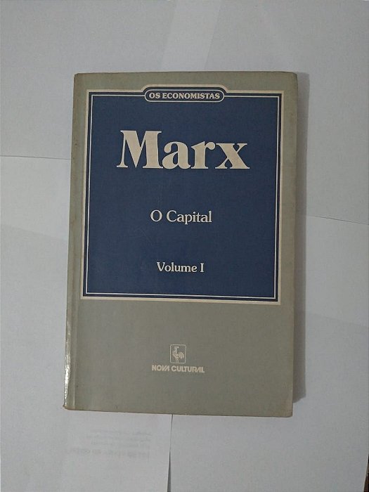 Os Economistas: Mark - O Capital Vol. 1