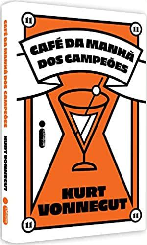 Café Da Manhã Dos Campeões - Capa dura - Kurt Vonnegut
