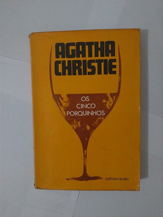 Os Cincos Porquinhos - Agatha Christie