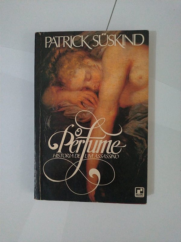 O Perfume: História de um assassino - Patrick Suskind (marcas)