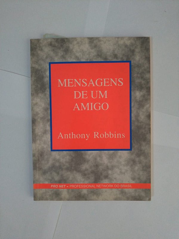 Mensagens de um Amigo - Anthony Robbins