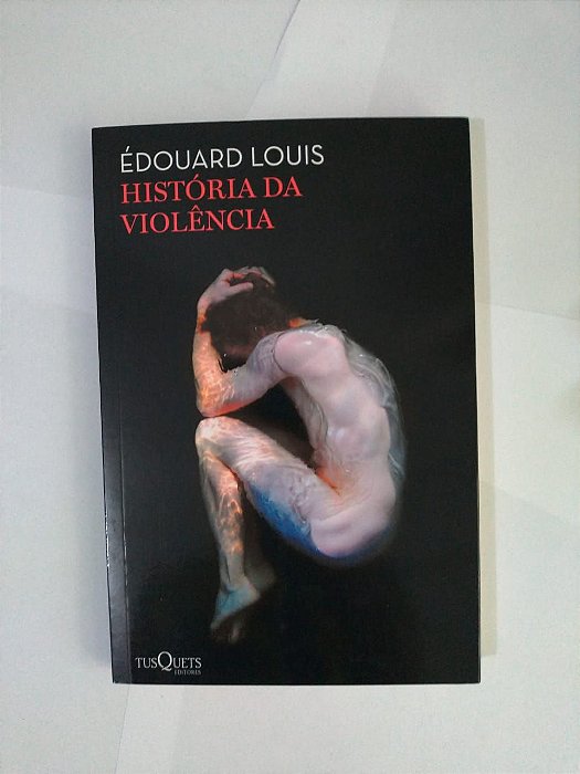 História da Violência - Édouard Louis