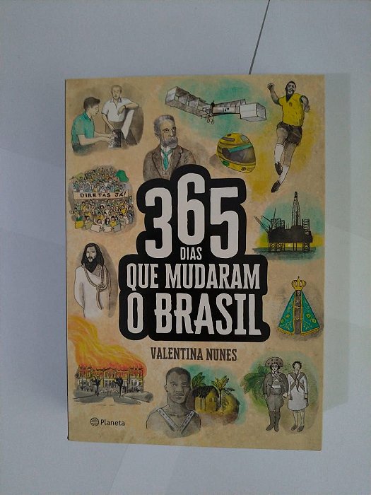 365 dias que Mudaram o Brasil - Valentina Nunes