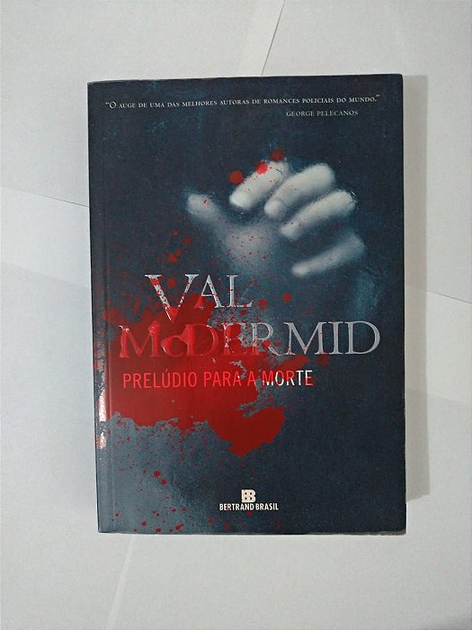 Prelúdio ara a morte - Val McDermid