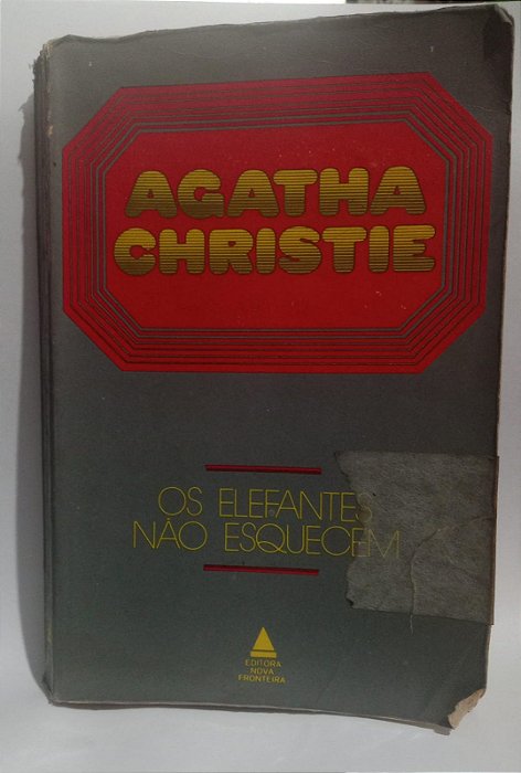 Os Elefantes não Esquecem - Agatha Christie - Nova Fronteira Capa Cinza (marcas)