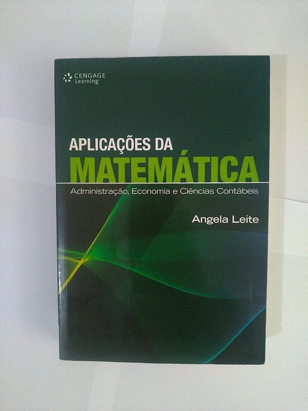 Aplicação da Matemática - Angela Leite