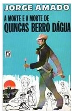 A Morte e a Morte de Quincas Berro Dágua - Jorge Amado