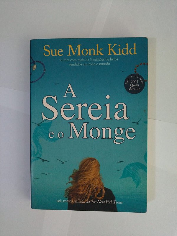 A Seria e o Monge - Sue Monk Kidd (marcas)