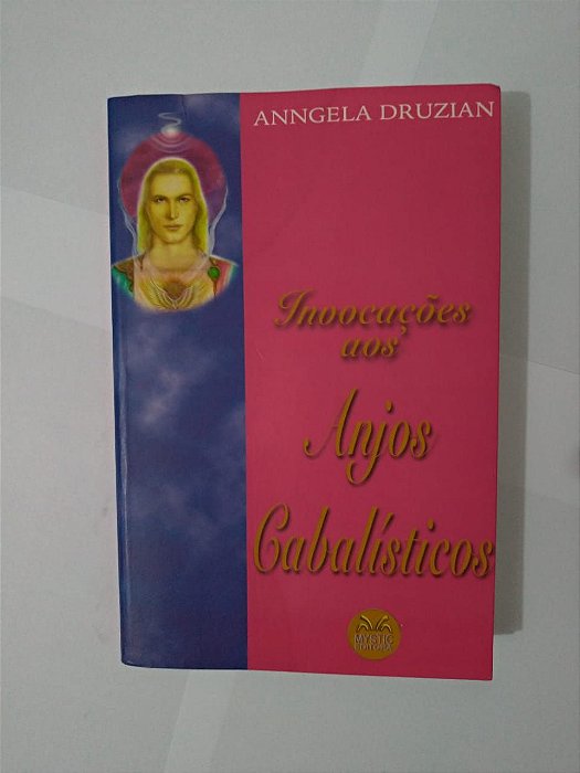 Invocações aos Anjos Cabalísticos - Anngela Druzian