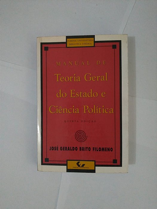 Manual de Teoria Geral do Estado e Ciência Política - José Geraldo Brito Filomeno