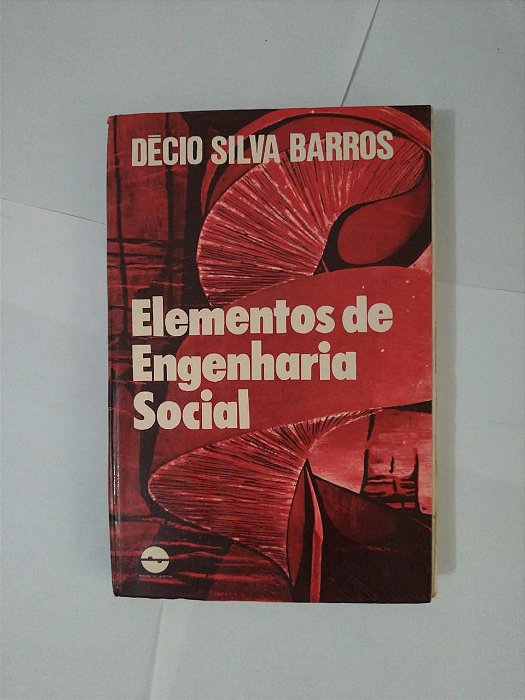 Elementos de Engenharia Social - Décio Silva Barros