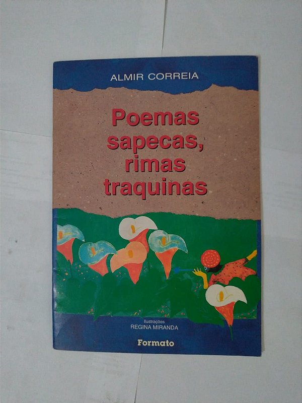 Poemas Sapecas, Rimas Traquinas - Almir Correia
