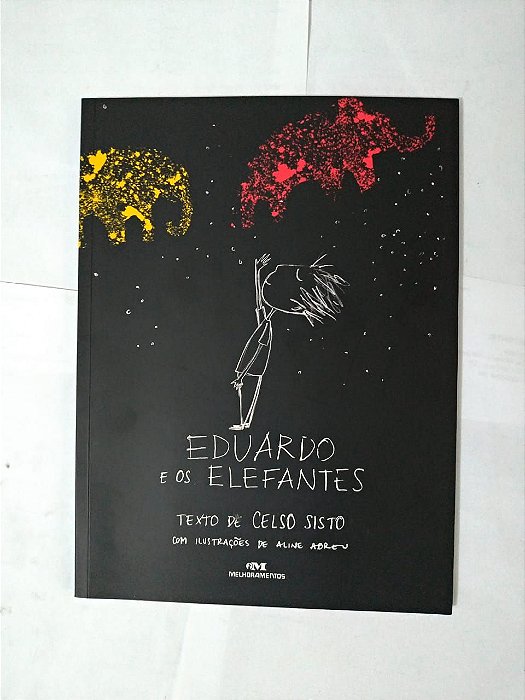 Eduardo e os Elefantes - Celso Sisto