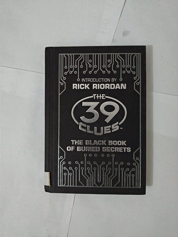 The 39 Clues: The Black of Buried Secrets - Rick Riordan (Introduction)