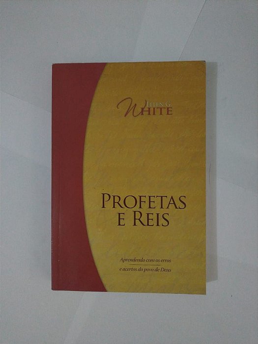 Profetas e Reis - Ellen G. White