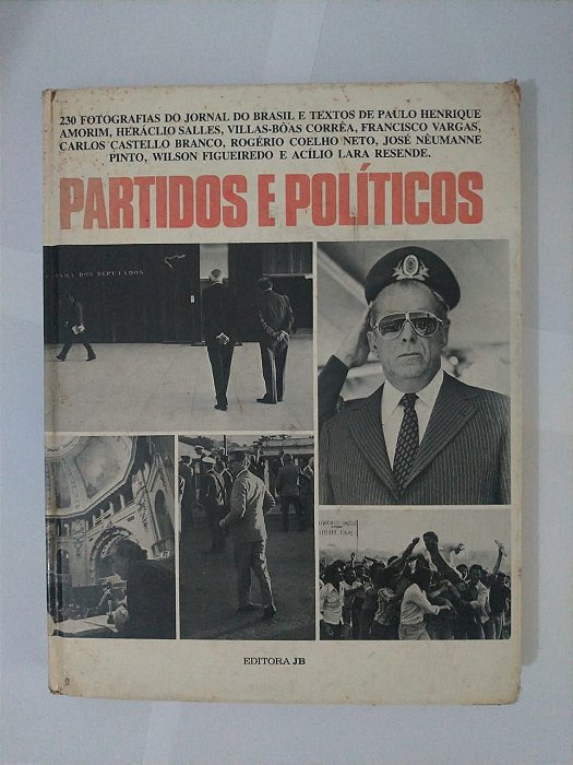 Partidos e Políticos - Editora JB