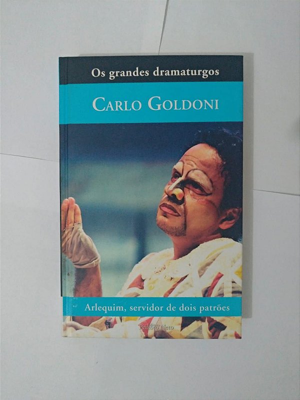 Os Grandes Dramaturgos: Carlo Goldoni - Arlequin, Servidor de dois Patrões