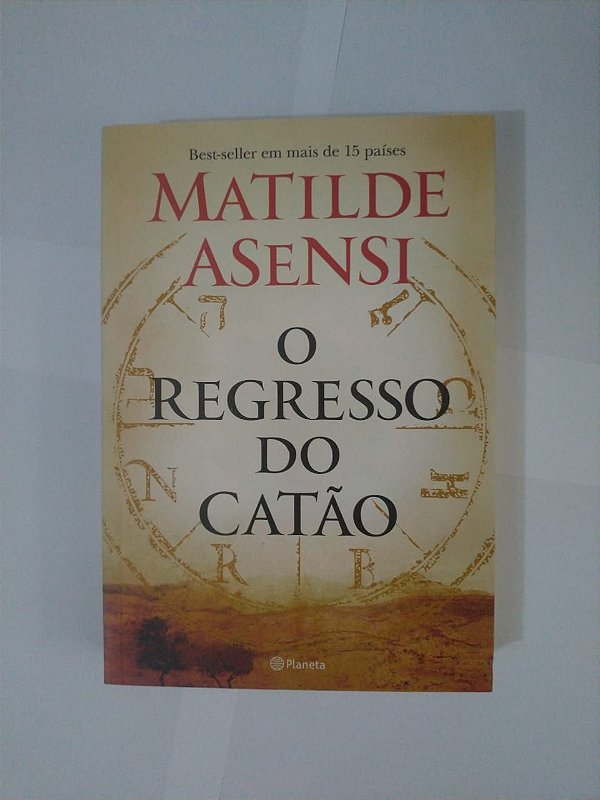 O Regresso do Catão - Matilde Asensi