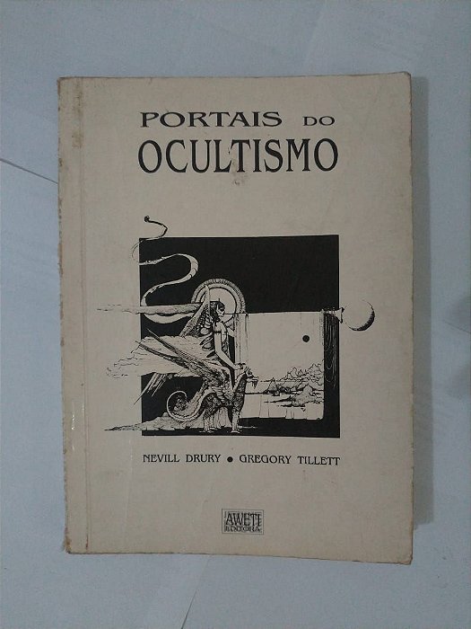 Portais do Ocultismo - Nevil Druryl e Gregory Tillett