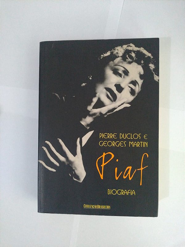 Piaf: Biografia - Pierre Duclos e Georges Martin