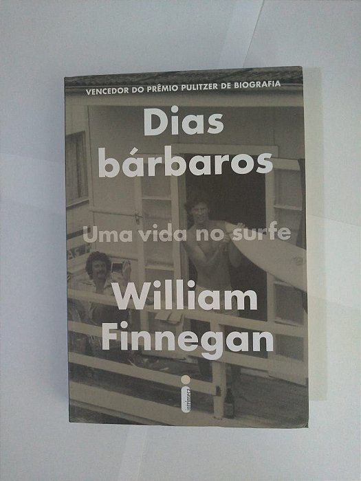 Dias Barbosa: Uma Vida no Surfe - William Finnegan