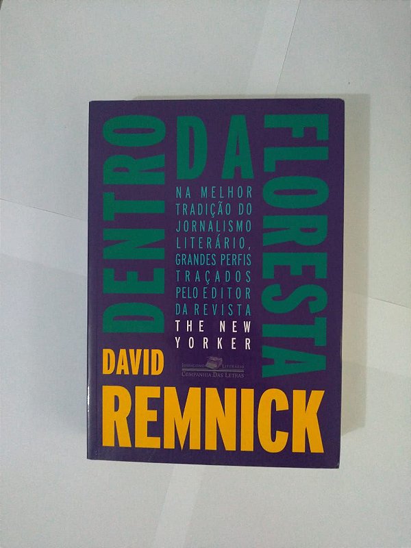 Dentro da Floresta - David Remnick