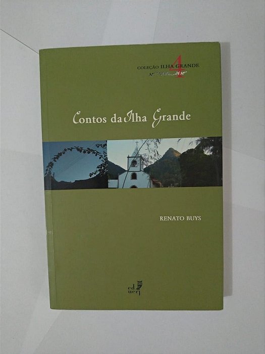 Contos da Ilha Grande - Renato Buys
