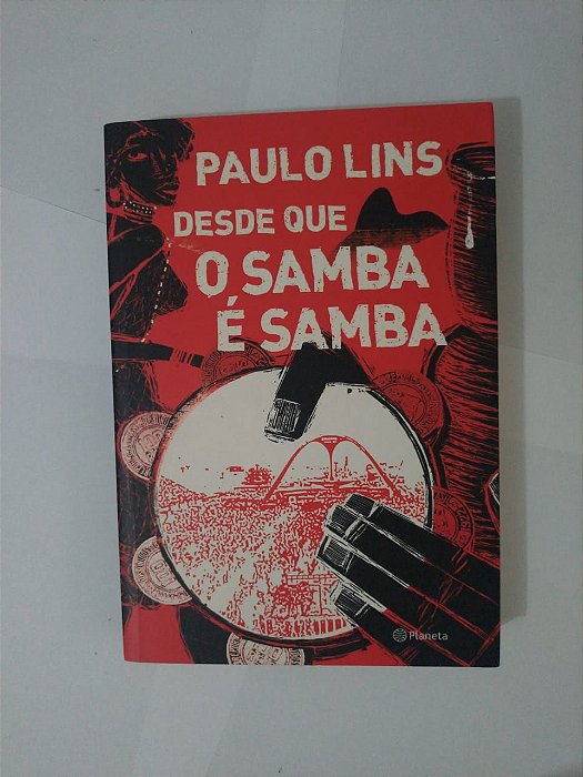 Desde que o Samba é Samba - Paulo Lins (marcas)