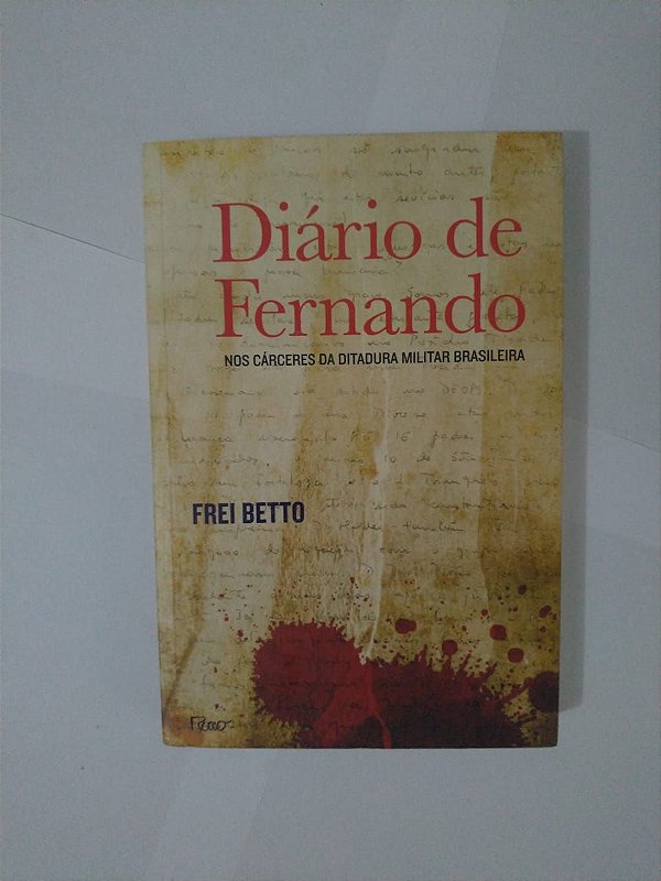 Diário de Fernando - Frei Betto (marcas)