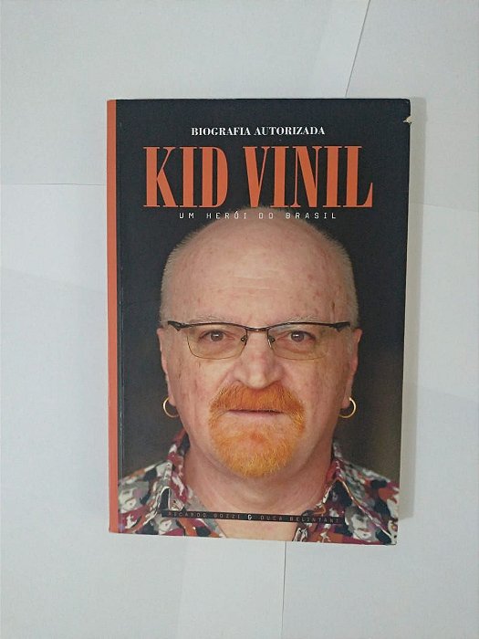 Kid Vinil: Um Herói do Brasil - Ricardo Gozzi e Duca Belintani