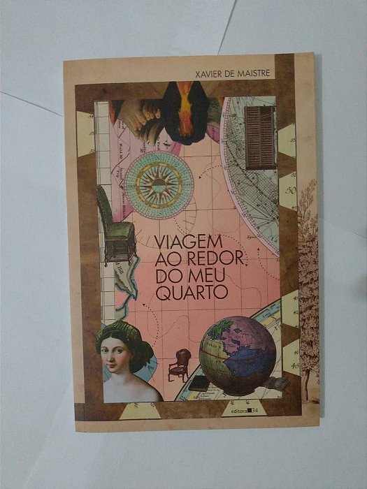 Viagem ao Redor do Meu Quarto - Xavier de Maistre