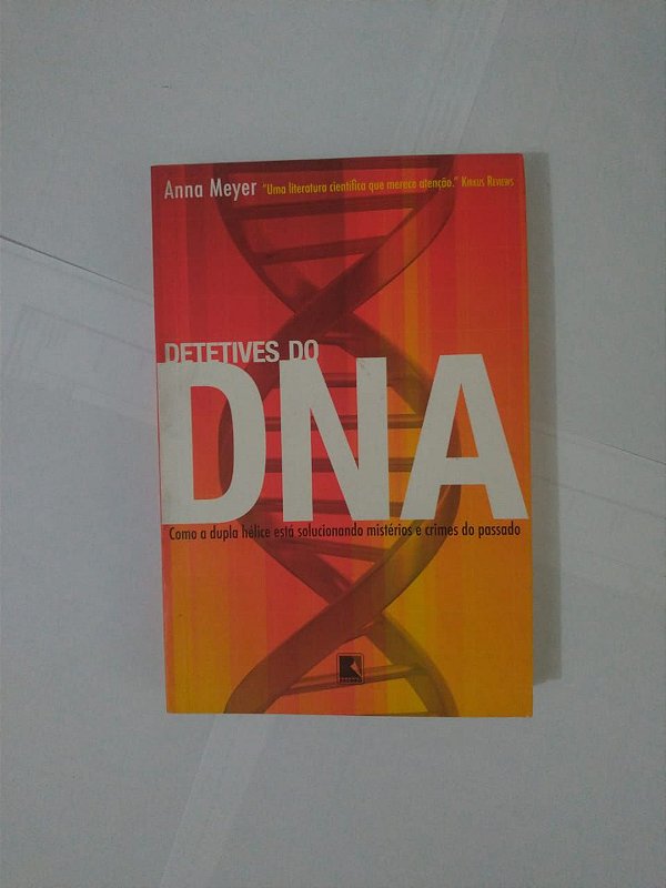 Detetives do DNA - Anna Meyer
