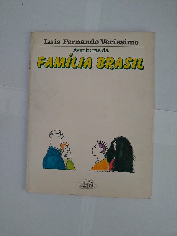 Aventuras da Família Brasil - Luis Fernando Veríssimo