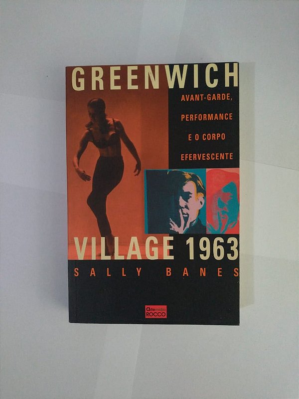 Greenwich Village 1963 - Sally Banes