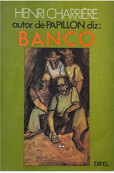 Banco - Henri Charriere - Difel
