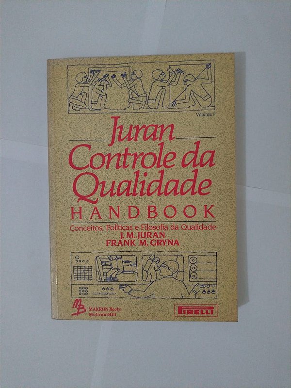 Controle da Qualidade Handbook - J. M. Juran e Frank M. Gryna