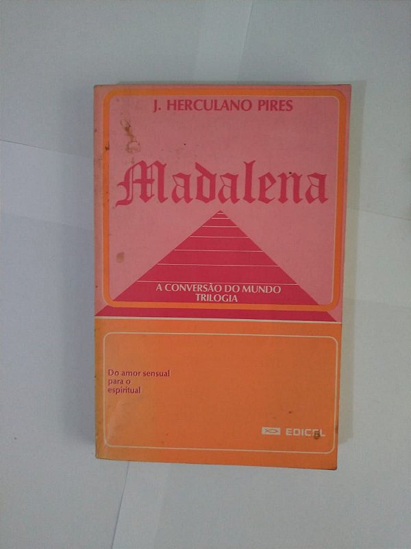 Madalena - J. Herculano Pires