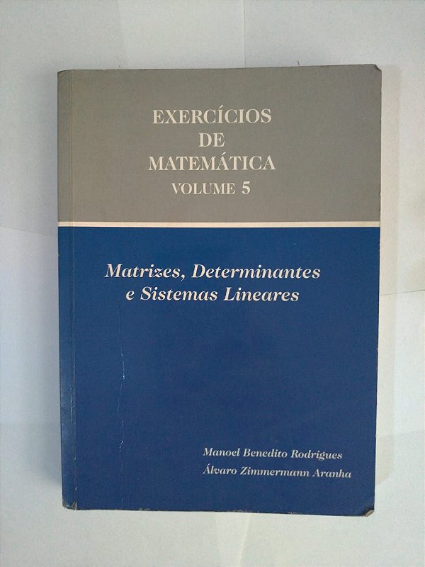 Exercícios de Matemática Vol. 5 - Manoel Benedito Rodrigues e Álvaro Zimmermann Aranha