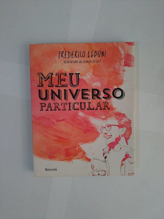 Meu Universo Particular - Frederico Elboni
