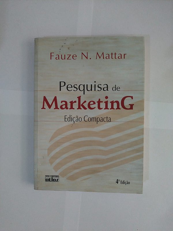 Pesquisa de Marketing (Edição Compacta) - Fauze N. Mattar