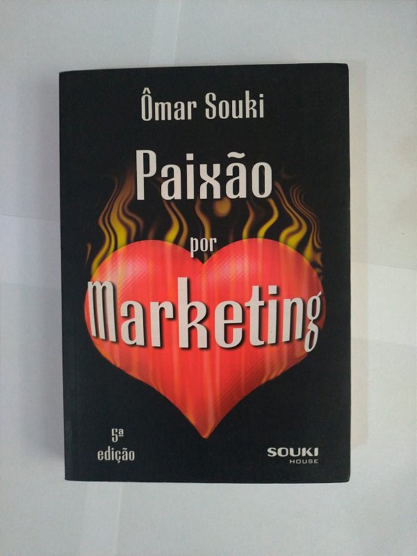 Paixão por Marketing - Ômar Souki