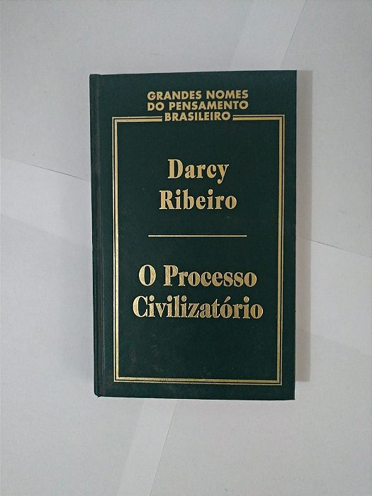 O Processo Civilizatório - Darcy Ribeiro