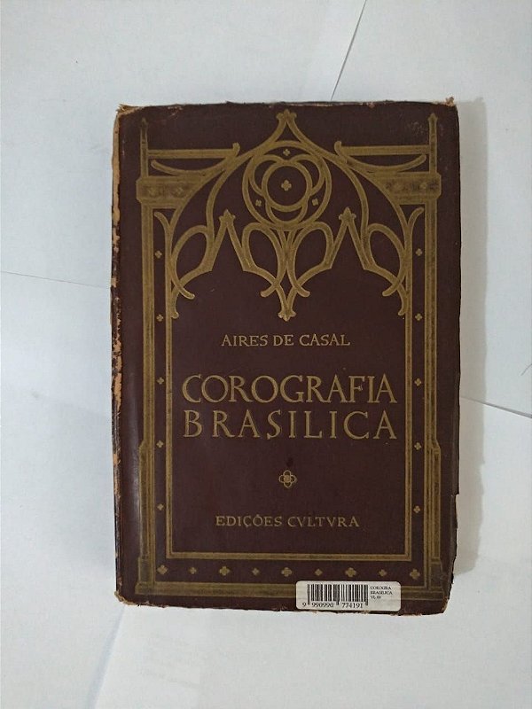 Corografia Brasilica - Aires de Casal