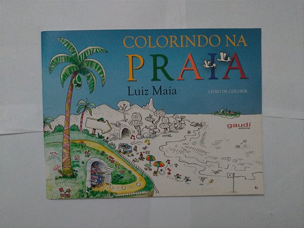 Colorindo na Praia - Luiz Maia (Livro de Colorir)