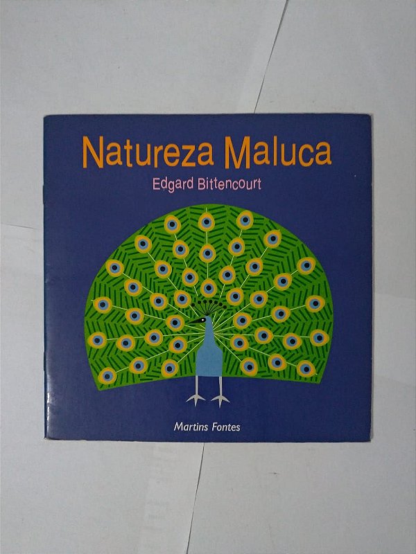 Natureza Maluca - Edgard Bittencourt