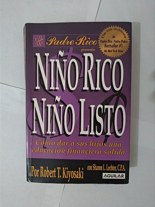 Niño Rico Ninõ Liso  - Robert T. Kiyosaki (Leitura em espanhol)