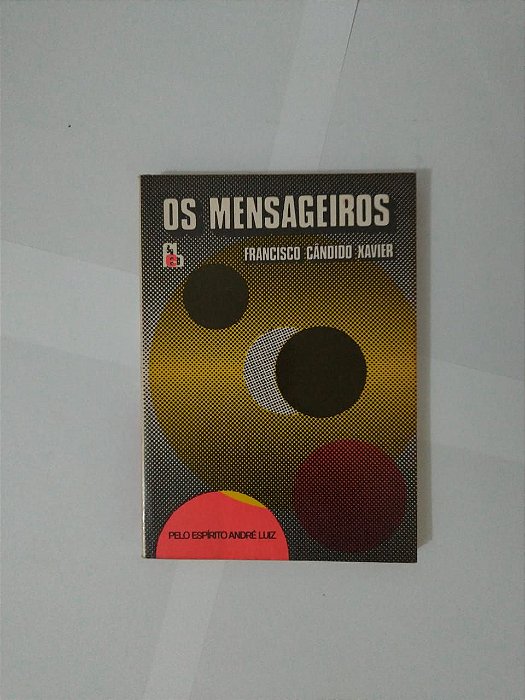 Os Mensageiros - Francisco Cândido Xavier