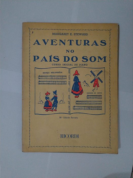 Partituras: Aventuras no País do Som (Curso Inicial de Piano) - Margaret E. Steward