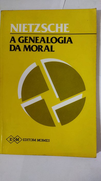 A Genealogia da Moral - Frederico Nietzsche